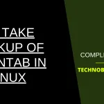 Step-by-Step Guide to Take Backup of Crontab in Linux