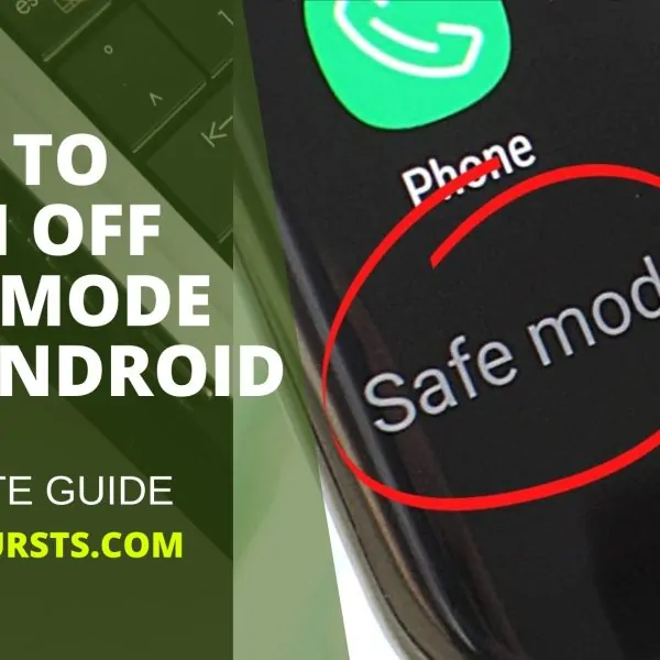 How to Turn Off Safe Mode on Android