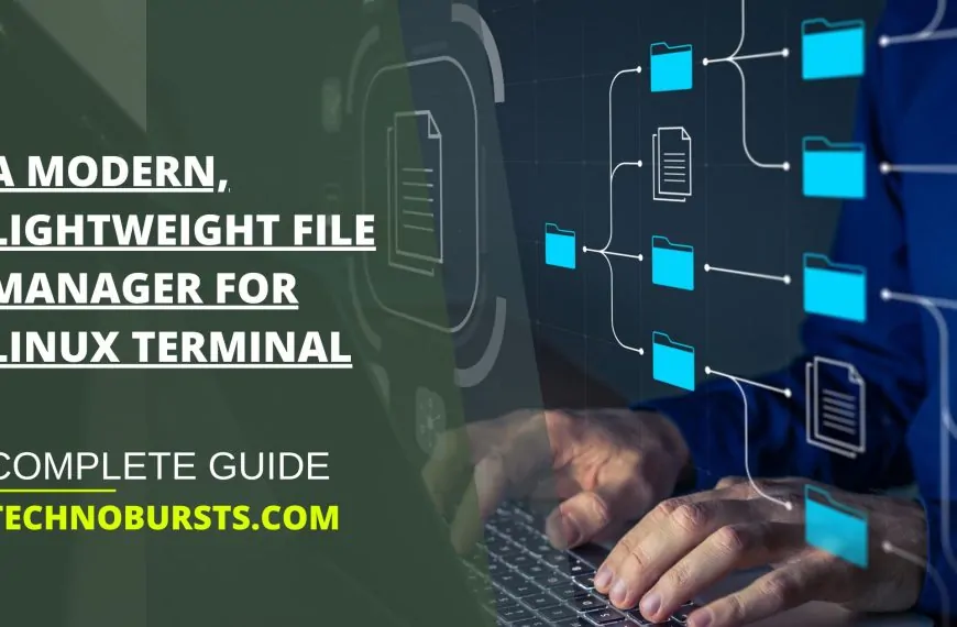 A Modern, Lightweight File Manager for Linux Terminal